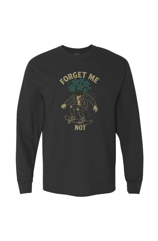 Men Forget Me Long Sleeve
